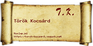 Török Kocsárd névjegykártya